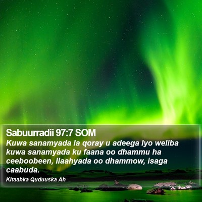 Sabuurradii 97:7 SOM Bible Verse Image