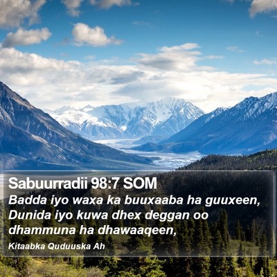 Sabuurradii 98:7 SOM Bible Verse Image