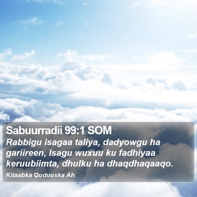 Sabuurradii 99:1 SOM Bible Verse Image