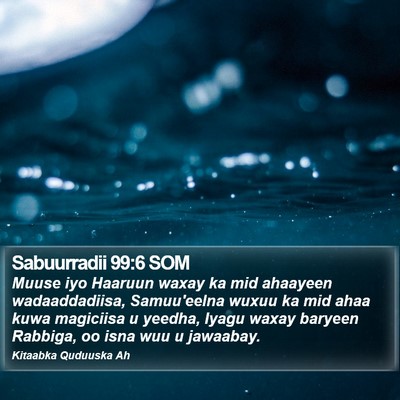 Sabuurradii 99:6 SOM Bible Verse Image