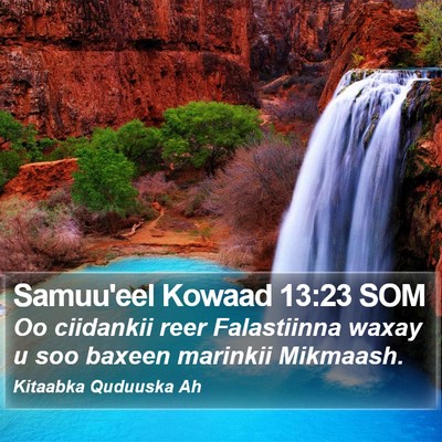 Samuu'eel Kowaad 13:23 SOM Bible Verse Image