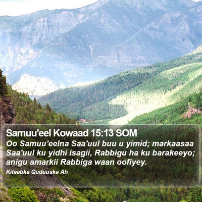 Samuu'eel Kowaad 15:13 SOM Bible Verse Image