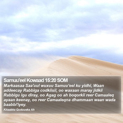 Samuu'eel Kowaad 15:20 SOM Bible Verse Image