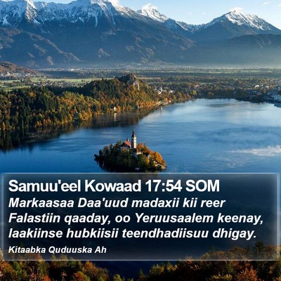 Samuu'eel Kowaad 17:54 SOM Bible Verse Image