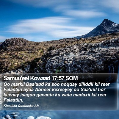 Samuu'eel Kowaad 17:57 SOM Bible Verse Image