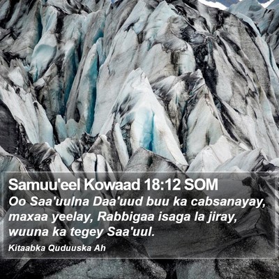 Samuu'eel Kowaad 18:12 SOM Bible Verse Image
