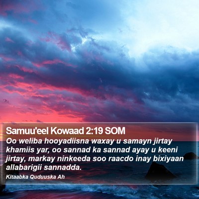 Samuu'eel Kowaad 2:19 SOM Bible Verse Image