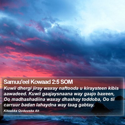Samuu'eel Kowaad 2:5 SOM Bible Verse Image