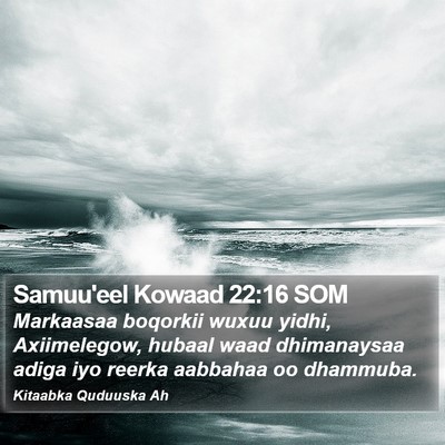 Samuu'eel Kowaad 22:16 SOM Bible Verse Image
