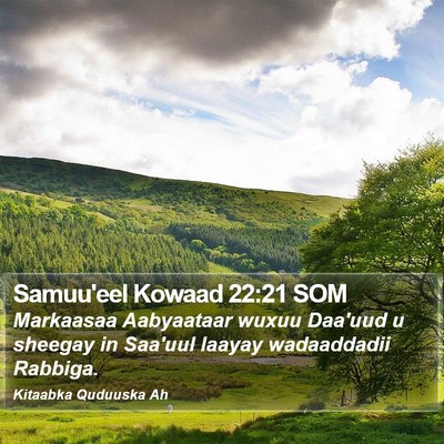 Samuu'eel Kowaad 22:21 SOM Bible Verse Image