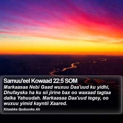 Samuu'eel Kowaad 22:5 SOM Bible Verse Image