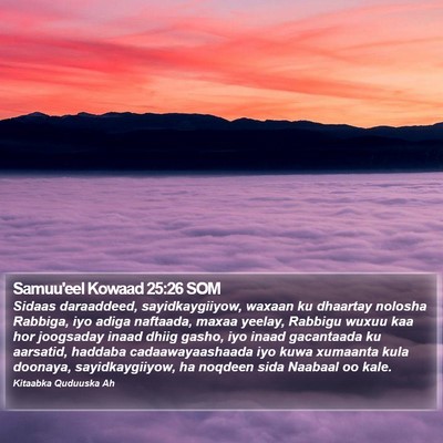Samuu'eel Kowaad 25:26 SOM Bible Verse Image