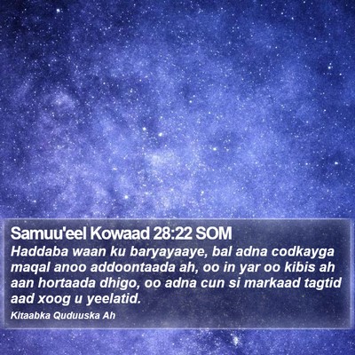 Samuu'eel Kowaad 28:22 SOM Bible Verse Image
