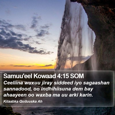 Samuu'eel Kowaad 4:15 SOM Bible Verse Image