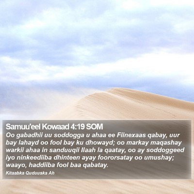 Samuu'eel Kowaad 4:19 SOM Bible Verse Image