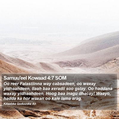 Samuu'eel Kowaad 4:7 SOM Bible Verse Image