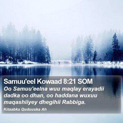 Samuu'eel Kowaad 8:21 SOM Bible Verse Image