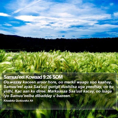 Samuu'eel Kowaad 9:26 SOM Bible Verse Image