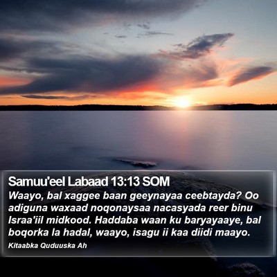 Samuu'eel Labaad 13:13 SOM Bible Verse Image