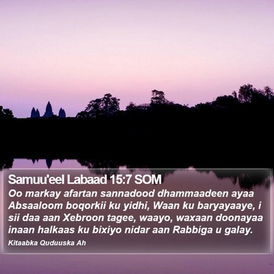Samuu'eel Labaad 15:7 SOM Bible Verse Image