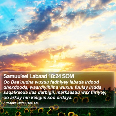 Samuu'eel Labaad 18:24 SOM Bible Verse Image