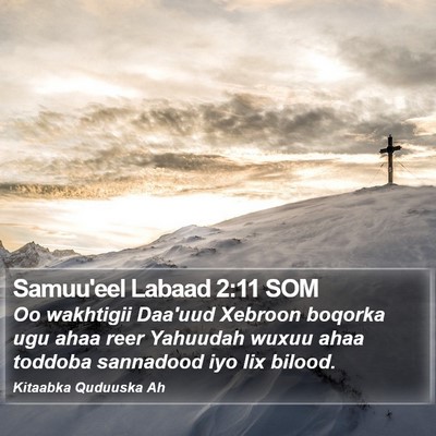 Samuu'eel Labaad 2:11 SOM Bible Verse Image