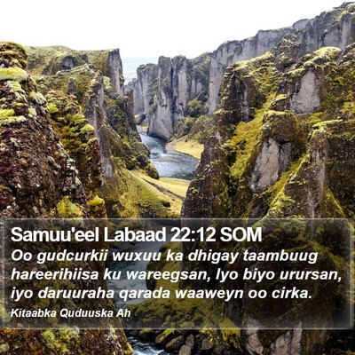 Samuu'eel Labaad 22:12 SOM Bible Verse Image