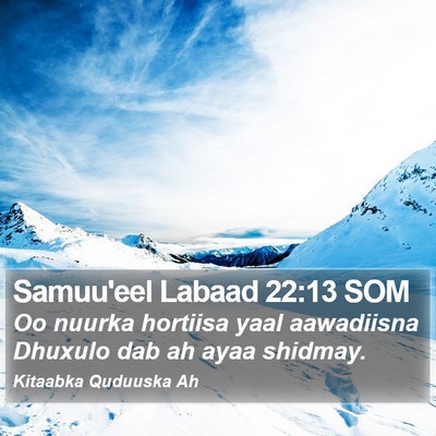 Samuu'eel Labaad 22:13 SOM Bible Verse Image