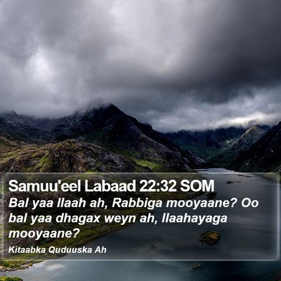 Samuu'eel Labaad 22:32 SOM Bible Verse Image