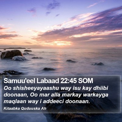 Samuu'eel Labaad 22:45 SOM Bible Verse Image