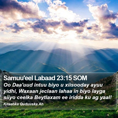 Samuu'eel Labaad 23:15 SOM Bible Verse Image