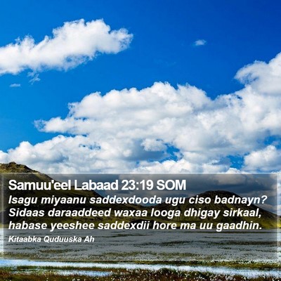 Samuu'eel Labaad 23:19 SOM Bible Verse Image