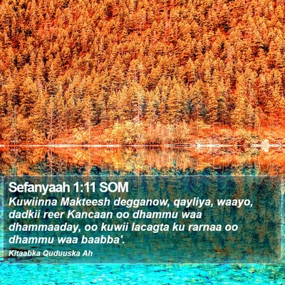 Sefanyaah 1:11 SOM Bible Verse Image