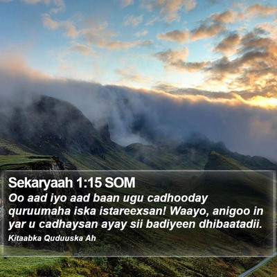 Sekaryaah 1:15 SOM Bible Verse Image