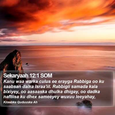 Sekaryaah 12:1 SOM Bible Verse Image