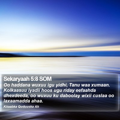 Sekaryaah 5:8 SOM Bible Verse Image