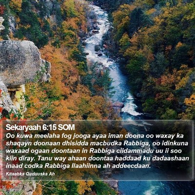 Sekaryaah 6:15 SOM Bible Verse Image