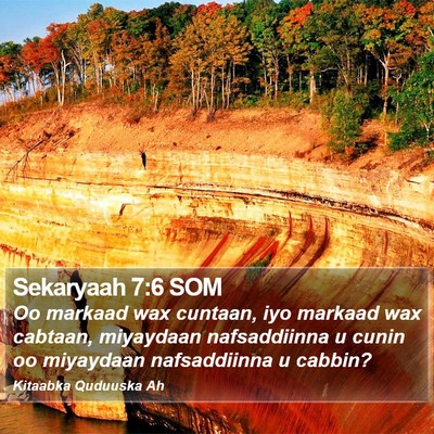 Sekaryaah 7:6 SOM Bible Verse Image