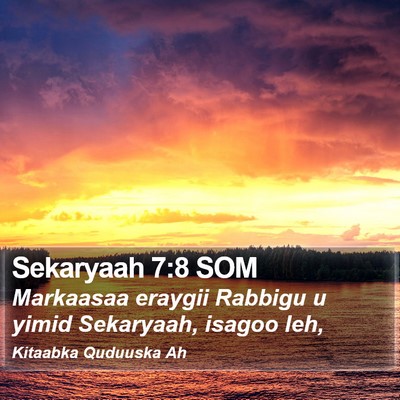 Sekaryaah 7:8 SOM Bible Verse Image