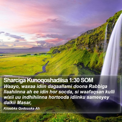 Sharciga Kunoqoshadiisa 1:30 SOM Bible Verse Image