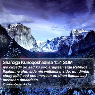 Sharciga Kunoqoshadiisa 1:31 SOM Bible Verse Image