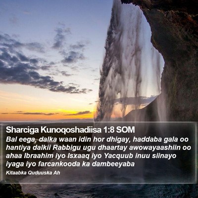 Sharciga Kunoqoshadiisa 1:8 SOM Bible Verse Image