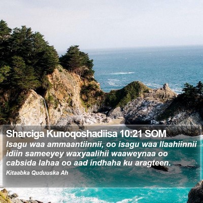 Sharciga Kunoqoshadiisa 10:21 SOM Bible Verse Image