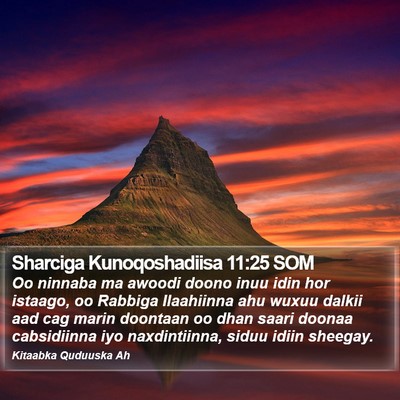 Sharciga Kunoqoshadiisa 11:25 SOM Bible Verse Image
