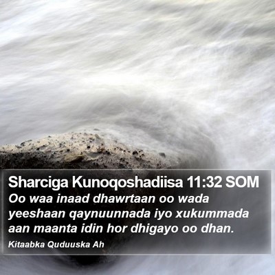 Sharciga Kunoqoshadiisa 11:32 SOM Bible Verse Image