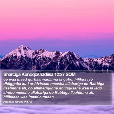 Sharciga Kunoqoshadiisa 12:27 SOM Bible Verse Image
