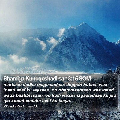Sharciga Kunoqoshadiisa 13:15 SOM Bible Verse Image