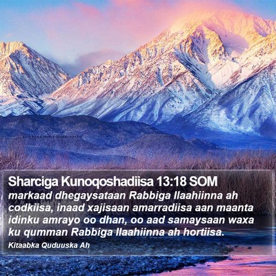 Sharciga Kunoqoshadiisa 13:18 SOM Bible Verse Image