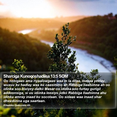 Sharciga Kunoqoshadiisa 13:5 SOM Bible Verse Image