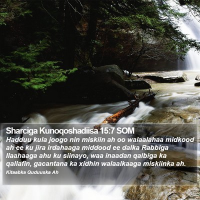 Sharciga Kunoqoshadiisa 15:7 SOM Bible Verse Image